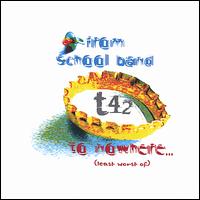 From School Band to Nowhere von T42