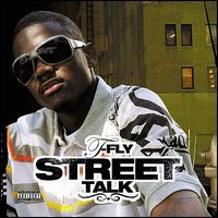 Street Talk von T-Fly