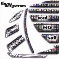 Soul Sets Sail von Thom Bergstrom
