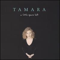 Little Space Left von Tamara
