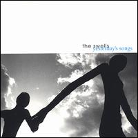 Yesterday's Songs von Swells