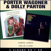 Always, Always/Two of a Kind von Porter Wagoner