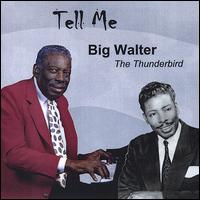 Tell Me von Big Walter