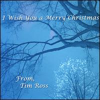 I Wish You a Merry Christmas von Tim Ross