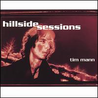 Hillside Sessions von Tim Mann