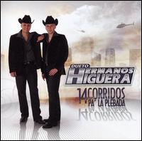 14 Corridos Pa' La Plebada von Hermanos Higuera