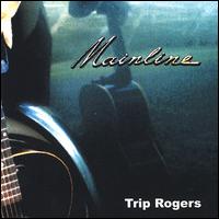 Mainline von Trip Rogers