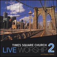 Live Worship 2 von Gregory Thomas