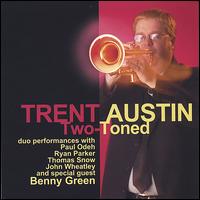 Two-Toned von Trent Austin