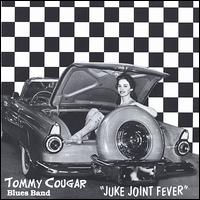 Juke Joint Fever von Tommy Cougar