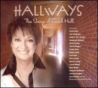 Hallways: The Songs of Carol Hall von Carol Hall