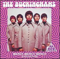 Mercy, Mercy, Mercy: A Collection von The Buckinghams