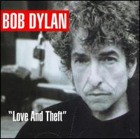 Love and Theft von Bob Dylan