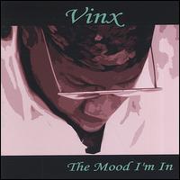 Mood I'm In von Vinx