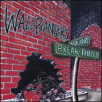 Major Break-Thru von Terry Wall & the Wallbangers