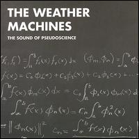 Sound of Pseudoscience von The Weather Machines