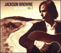 Solo Acoustic, Vol. 2 von Jackson Browne
