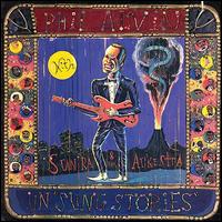 Un-Sung Stories von Phil Alvin