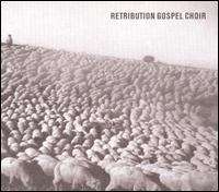 Retribution Gospel Choir von Retribution Gospel Choir