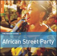 Rough Guide to African Street Party von Various Artists
