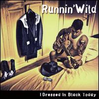 I Dressed in Black Today von Runnin' Wild