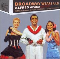 Broadway Wears a Lei von Alfred Apaka