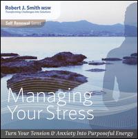 Managing Your Stress von Robert J. Smith