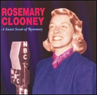 Sweet Scent of Rosemary von Rosemary Clooney