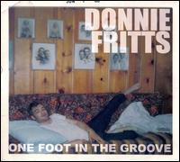 One Foot in the Groove von Donnie Fritts
