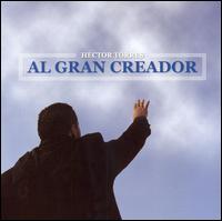 Al Gran Creador von Hector Torres