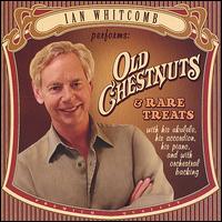 Old Chestnuts & Rare Treats (1905-1930) von Ian Whitcomb