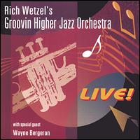 Rich Wetzel's Groovin Higher Jazz Orchestra von Rich Wetzel
