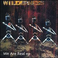 We Are Real EP von Wilderness