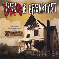 Dead and Breakfast [Soundtrack] von Zachariah