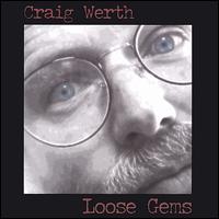 Loose Gems von Craig Werth