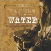 Waiting for the Water von Pat Wictor