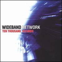 Ten Thousand Seconds von Wideband Network