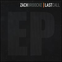 Last Calll von Zach Broocke