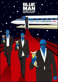 How to Be a Megastar Live! [DVD/CD] von Blue Man Group