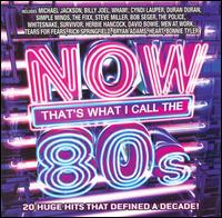 Now That's What I Call the 80s von Various Artists