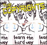 Learn the Hard Way von The Copyrights