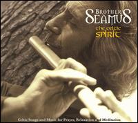 Celtic Spirit von Brother Seamus