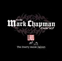 Live At The Snortry Horse Saloon von Mark Chapman