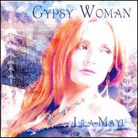 Gypsy Woman von Lila Mayi