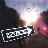 Holy Is the Way von One A-Chord
