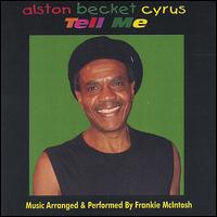 Tell Me von Alston Becket Cyrus