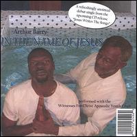 In the Name of Jesus von Arthur Barry