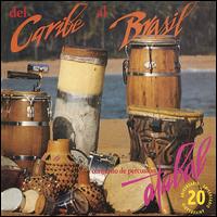 Del Caribe al Brazil von Atabal