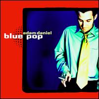 Blue Pop von Adam Daniel