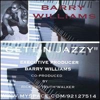 Barry Williams Gettin Jazzy von Barry Williams